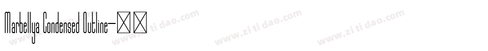 Marbellya Condensed Outline字体转换